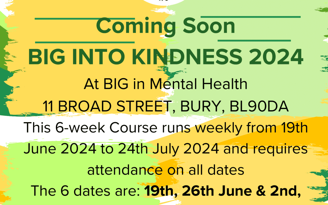BIG into Kindness Free Course starting 19th June!